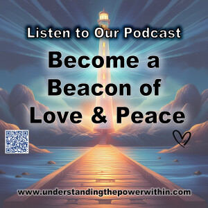 Become a Beacon of Love & Peace