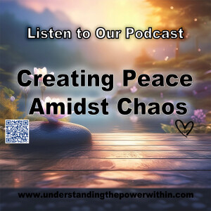 Creating Peace Amidst Chaos