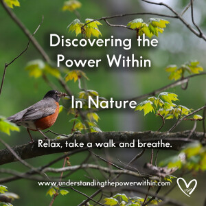 Discovering the Power Within-In Nature