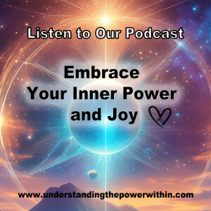 Embrace Your Inner Power and Joy