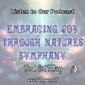 Embracing Joy Through Nature's Symphany