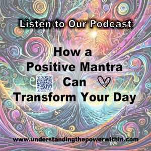 Transform Your Day with Positive Mantras