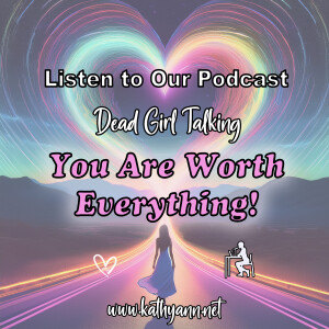 You are Worth Everything!