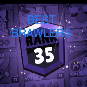 Best Brawlers in every game mode