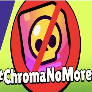 #ChromaNoMore and clash royale 2024 sneak peeks