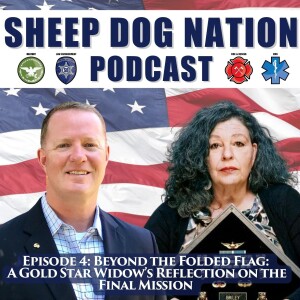 Episode 4: Beyond the Folded Flag: A Gold Star Widow's Reflection on the Final Mission - Sharri Briley