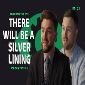 Episode 22: There will be a silver lining.