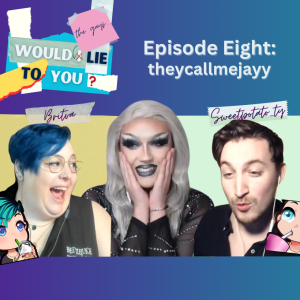 Episode 8 - theycallmejayy
