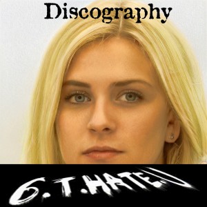 Archives 1715 - 6T Hate U Discography Mixed by Sue.E.Cidel Gabba#1