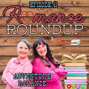 Adventure Romance | Romance Roundup #41 #romancebooks