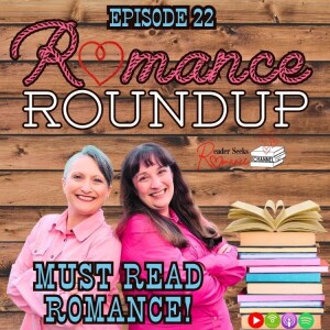 Must-Read Romance & Fangirl Down review | Romance Roundup #22