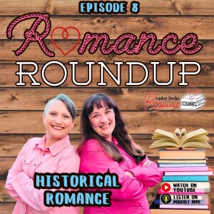 Historical Romance Books | Romance Roundup #8