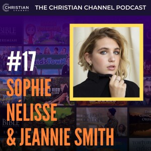 #17 - Sophie Nélisse & Jeannie Smith