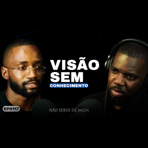 Denilson Costa - Os Desafios de Empreender em Angola | EP 117
