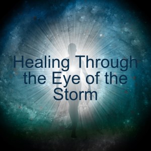 Healing Through the Eye of the Storm with Dan Motoc & Rebecca Hayden