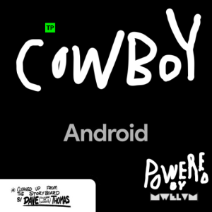 COWBOY ANDROID THEME SONG
