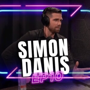 EP 10 - SIMON DANIS