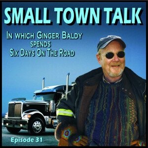 SMALL TOWN TALK: Episode 31