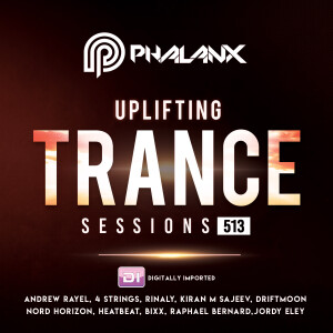 DJ Phalanx - Uplifting Trance Sessions EP. 513