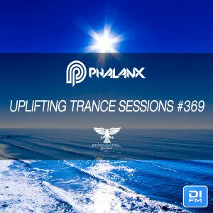 DJ Phalanx - Uplifting Trance Sessions EP. 369 / 28.01.2018 on DI.FM