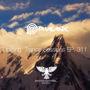 DJ Phalanx - Uplifting Trance Sessions EP. 311 / aired 13th December 2016