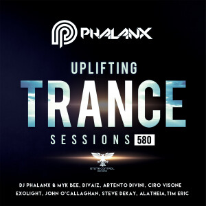 DJ Phalanx - Uplifting Trance Sessions EP. 580