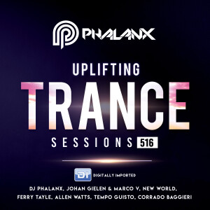 DJ Phalanx - Uplifting Trance Sessions EP. 516