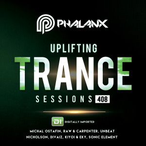 Uplifting Trance Sessions EP. 408 / 04.11.2018 on DI.FM