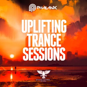 DJ Phalanx - Uplifting Trance Sessions EP. 256 / aired 1st December 2015