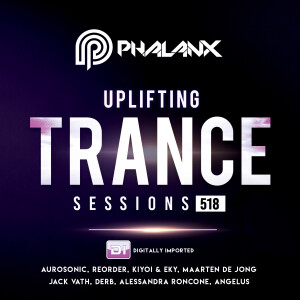 DJ Phalanx - Uplifting Trance Sessions EP. 518 [13th December 2020]
