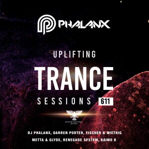 DJ Phalanx - Uplifting Trance Sessions EP. 611