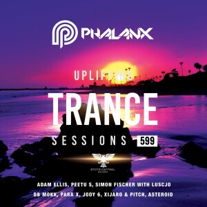 DJ Phalanx - Uplifting Trance Sessions EP. 599