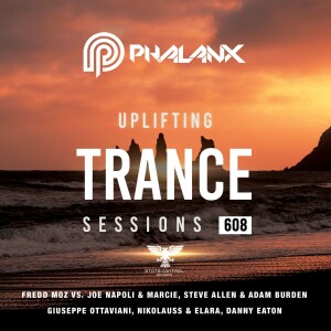DJ Phalanx - Uplifting Trance Sessions EP. 608
