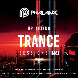 DJ Phalanx - Uplifting Trance Sessions EP. 584