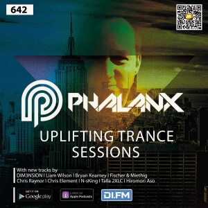 Uplifting Trance Sessions EP. 642 with DJ Phalanx [07 May 2023]