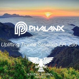 DJ Phalanx - Uplifting Trance Sessions EP. 296 / aired 6th September 2016