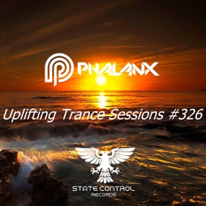 DJ Phalanx - Uplifting Trance Sessions EP. 326 / aired 28th March 2017