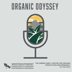 Organic Odyssey: Episode 2