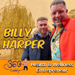 E16 Billy Harper talks health and wellness mindset and entrepreneurship