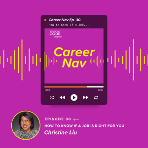 Career Nav #30: How to Know if a Job is Right for You