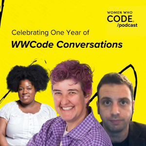 Conversations #61: Meet the Creator and Producers of the WWCode Podcast
