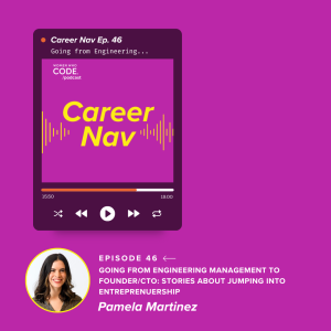 Career Nav #46: Going from Engineering Management to Founder/CTO