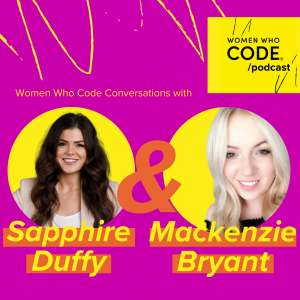 WWCode Podcast #36 - Women’s History Month, Think Like a Founder, Using Neuroscience to Build Teams