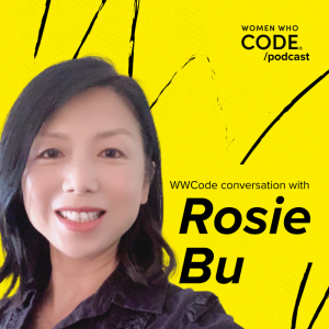 Conversations #101: Rosie Bu, Senior IT Director, Digital Technology Delivery at Walgreens