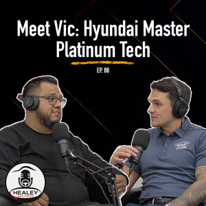 Under the Hood with Vic: A Hyundai Technician’s Story | Ep. 88