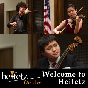 Episode 29: Welcome to Heifetz