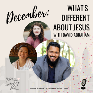 What’s Different about Jesus with David Abraham