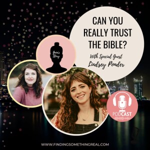 REPLAY: Can you really trust the Bible? with Lindsey Ponder