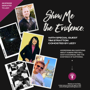 Show Me the Evidence with Tim A. Stratton