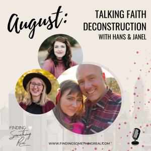 About Faith Deconstruction with Hans and Janel